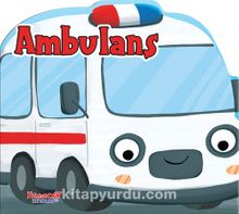 Ambulans / Erken Öğrenme Kitapları - Kolektif