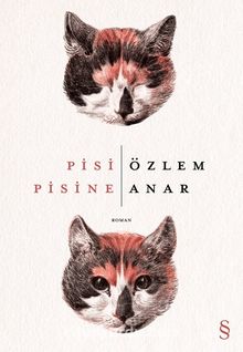 Pisi Pisine - Özlem Anar