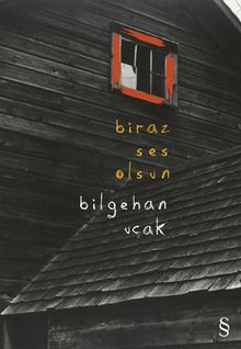 Biraz  Ses Olsun