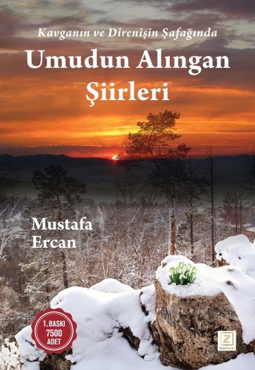 Kavganın ve Direnişin Şafağında Umudun Alıngan Şiirleri 