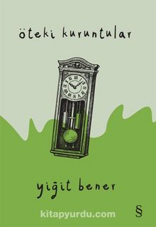 Öteki  Kuruntular - Yiğit Bener