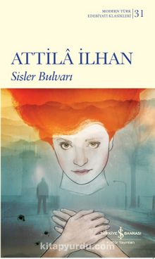 Sisler Bulvarı (Ciltli) - Attila İlhan
