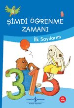 Şimdi Öğrenme Zamanı / İlk Sayılarım