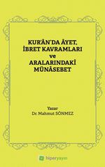 Kur'an'da Âyet, İbret Kavramları ve  Aralarındaki Münasebet