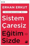 Sistem &Ccedil;aresiz Eğitim Sizde