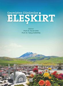 Geçmişten Günümüze Eleşkirt 