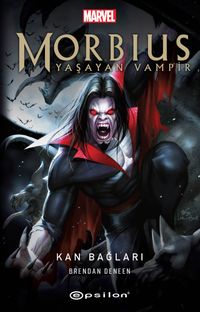 Morbius Yaşayan Vampir / Kan Bağları 