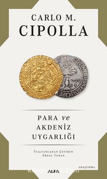 Para ve Akdeniz Uygarlığı - Carlo M. Cipolla