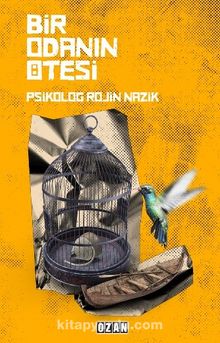 Bir Odanın Ötesi - Rojin  Nazik