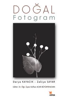Doğal & Fotogram - Derya Kayacık