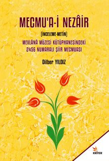 Mecmu‘a-i Nezair (İnceleme-Metin)