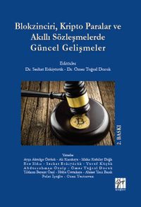 Blokzinciri, Kripto Paralar ve Akıllı Sözleşmelerde Güncel Gelişmeler 