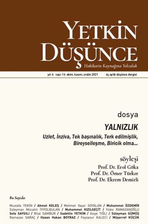 Yetkin Düşünce Sayı: 16 Ekim-Kasım-Aralık 2021