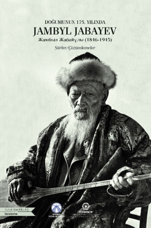 Doğumunun 175. Yılında Jambyl Jabayev