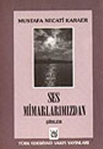 Ses Mimarlarımızdan Şiirler