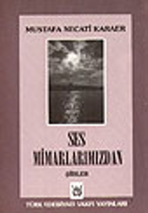 Ses Mimarlarımızdan Şiirler
