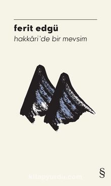 Hakkari’de  Bir Mevsim - Ferit Edgü