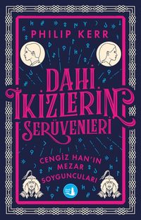 Dahi İkizlerin  Serüvenleri - Cengiz Han'ın Mezar Soyguncuları