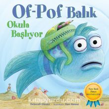 Of-Pof Balık / Okula Başlıyor - Deborah Diesen