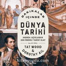 Dakikalar İçinde Dünya Tarihi - Tat Wood