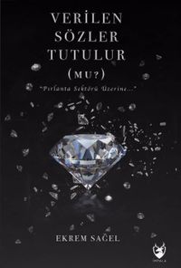 Verilen Sözler Tutulur(Mu?)