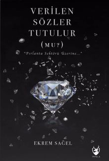 Verilen Sözler Tutulur(Mu?)