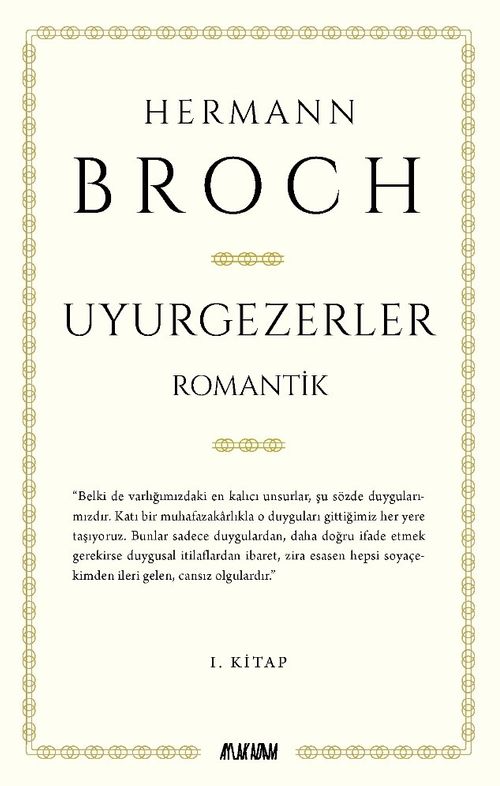 Uyurgezerler (1. Kitap)