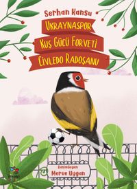 Ukraynaspor Kuş Gücü Forveti  Civledo Radoşanu