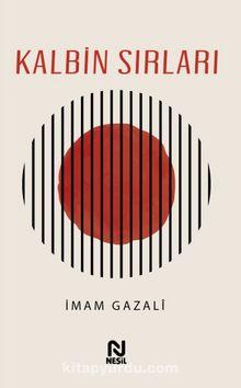 Kalbin Sırları - İmam Gazali
