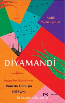 Diyamandi - Sadık Yalsızuçanlar