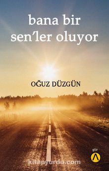 Bana Bir Sen’ler Oluyor - Oğuz Düzgün