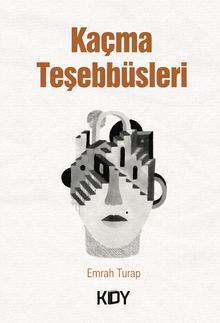 Kaçma Teşebbüsleri