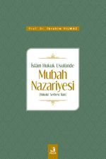İslam Hukuk Usulünde Mubah Nazariyesi