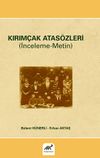 Kırım&ccedil;ak Atas&ouml;zleri (İnceleme-Metin)