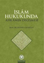 İslam Hukukunda Ahkamın Değişmesi