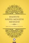 Hadiste Nasih - Mensuh Meselesi