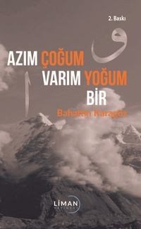 Azım Çoğum Varım Yoğum Bir