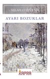 Ayarı Bozuklar