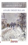 Ayarı Bozuklar