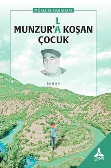 Munzur'la Koşan Çocuk