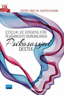 Çocuk ve Ergenlere Olağanüstü Durumlarda Psikososyal Destek - Kolektif