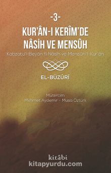 Kur’an-ı Kerîm’in Nasih ve Mensûh 3