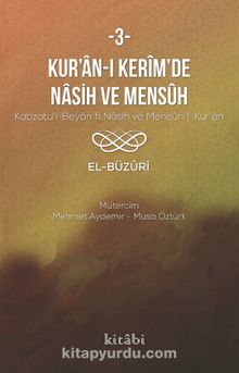 Kur’an-ı Kerîm’in Nasih ve Mensûh 3 - El-Büzuri