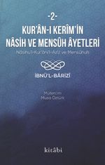 Kur’an-ı Kerîm’in Nasih ve Mensûh Âyetleri 2