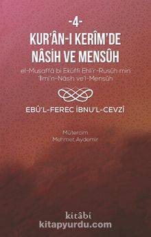 Kur’an-ı Kerîm’in Nasih ve Mensûh  4