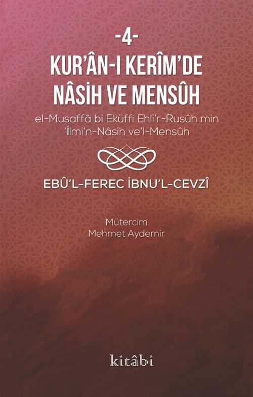 Kur'an-ı Kerîm'in Nasih ve Mensûh  4