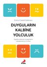 Duyguların Kalbine Yolculuk
