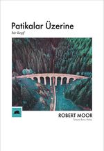 Patikalar Üzerine & Bir Keşif 