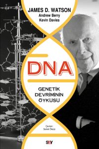 DNA-Genetik Devrimin Öyküsü & Genetik Devriminin Öyküsü