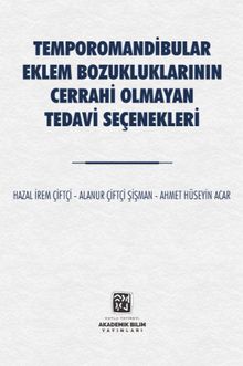 Temporomandibular Eklem Bozukluklarının Cerrahi Olmayan Tedavi Seçenekleri